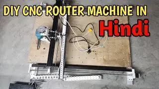 How To Make CNC Router In Hindi | Creative Abhishek