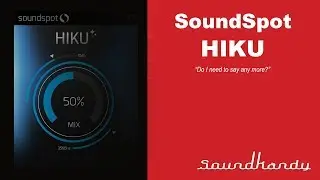 Soundspot HIKU demo, just a great little plugin...