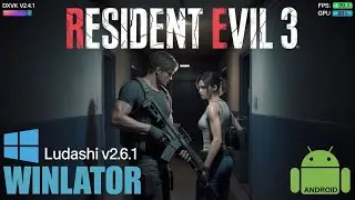 Resident Evil 3 Remake On Android | Winlator Ludashi V2.6.1  Snapdragon 8 Gen 1 Best Settings