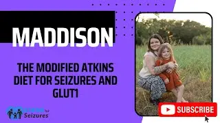 The Modified Atkins Diet for Seizures and GLUT1