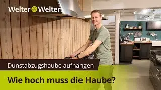 Wie hoch hänge ich die Abzugshaube?