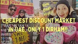 The Cheapest Discount Market in UAE, Items ONLY FOR 1 DIRHAM!! Unbelievable! इतना सस्ता सामान!😲🤗
