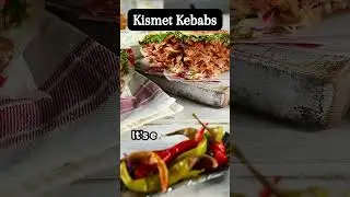 ✅ Kismet Kebabs: Quality is in Every Step! ✅