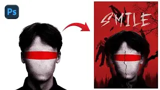 Smile Horror Poster Design in Photoshop | Dark Cinematic Manipulation