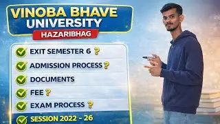 VBU FYUGP Semester 7 & 8 Admission, Fees, Documents & Exam Process | Exit Sem 6 | Session 2022&ndash;26