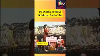 10 stocks to buy:Goldman Sachs list #stockmarket#finance#shorts