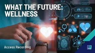 What the Future  Wellness &ndash; Canadian Edition