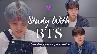 Study With BTS (Jimin, Suga & Jin) | 3-Hour Deep Focus Pomodoro (50/10 x3) | No Music + Brown Noise