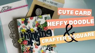 Cute card with dies from Heffy Doodle & Crafter&rsquo;s Square