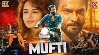 MUFTI {4K} - Superhit South Hindi Dubbed Action Movie |Shiva Rajkumar, Sri Murali, Shanvi Srivastava