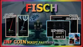 FISCH Script Pastebin 2024 UPDATE MEGALODON INFINITE COIN C$ | ADMIN ROD | UNLOCK ALL ROD (WORK) 🐟