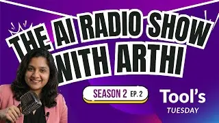 The AI Radio Show with Arthi | S02 Ep. 2