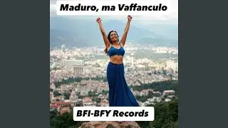 Maduro, ma Vaffanculo