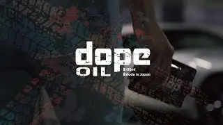 DOPE CM  OIL編 (SUPRA)