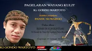 Live Ki GONDO WARTOYO - Lampahan PANDU SUWARGO - BERSIH DUKUH GUPITSARI - Kamis 15 Januari 2026