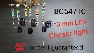 How To Make BC547 IC Chaser Light DC Module Electrical Project #experiments #running #channel #short