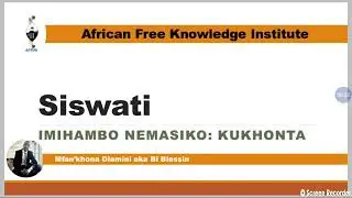 SiSwati Lesson: Kukhonta