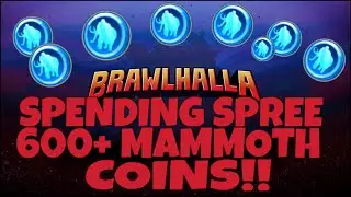 Brawlhalla 600+ MAMMOTH COIN SPENDING SPREE!