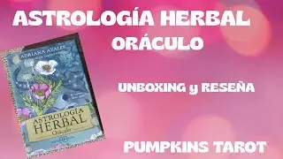 ASTROLOGÍA HERBAL ORÁCULO reseña en español PUMPKINSTAROT ♥️