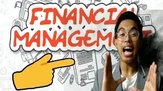 What is Financial Management? Importance of Finance? (Tagalog Version)