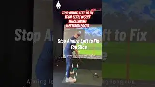 Stop aiming LEFT to fix your SLICE! #golf #golfswing #externalfocus