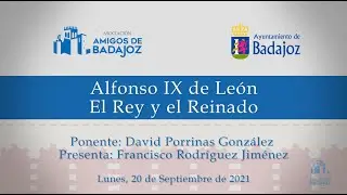 Almosassa 2021 - Conferencia 1 - Alfonso IX el Rey y el Reinado