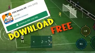 how to download fifa mobile Korean version | FIFA MOBILE