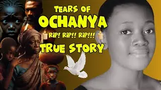 The Tears of Ochanya Ogbanje&ndash; A True Story That Will Break Your Heart 😭 #storytime #folklore
