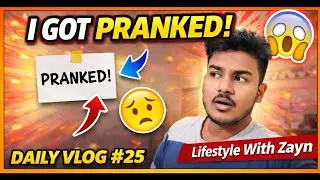 &ldquo;This prank caught me OFF GUARD 😳💥 | Daily Vlog #25&rdquo; | Lifestyle With Zayn 