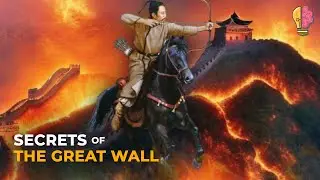 Secrets of the Great Wall: The World&rsquo;s Most Complex Military Fortress
