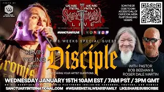 KEVIN YOUNG from DISCIPLE on #SANCTUARYLIVE