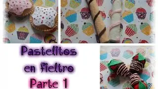 Pastelitos en fieltro || PARTE 1