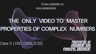 List of all important properties of argument Class 11 complex numbers