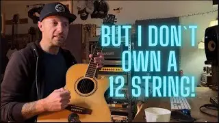 Remote Sessions 2 - Can You Fake a 12 String Guitar?