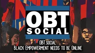 OBT Social is a New Black Owned Social Media Platform for Black Creators. #obtsocial #acabdevil #fba