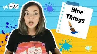 BLUE THINGS | English Vocabulary for children