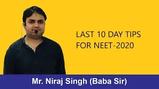 LAST  10 DAY TIPS FOR NEET-2020 | MUST WATCH