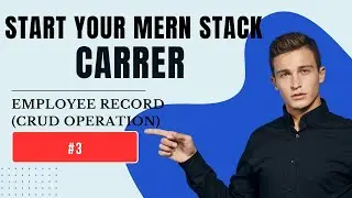 MERN Stack CRUD Operations || React, Node, Express & MongoDB ||Employee Record