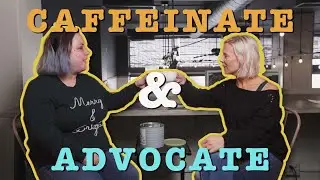 Caffeinate and Advocate:  Shadow work