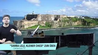 Samba lele kleiner Chico (Übeversion)