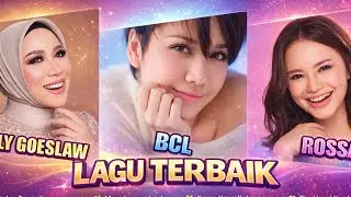 Kumpulan Lagu Terpopuler 4 Diva Pop Indonesia | Melly Goeslaw, Rossa, Agnes Mo, BCL