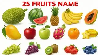 25 Fruits Name in English and Hindi | बच्चों के लिए 25 फलों के नाम । Fruits for kids Easy Learning 