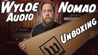 Распаковка Wylde Audio Nomad!