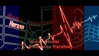 Musik aus dem Herzen - Immer wieder  Karaoke Version