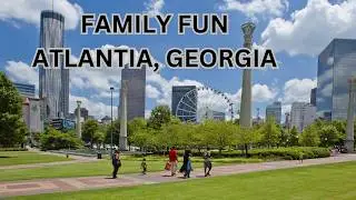 The Ultimate Guide to Family Fun in Atlanta!
