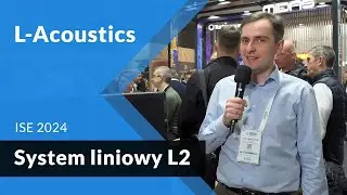 L-Acoustics L2, w skrócie L-series na ISE 2024