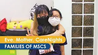 Ms Eve, Mother, Sole breadwinner | CareNights #FamiliesofMSCS Ep. 1