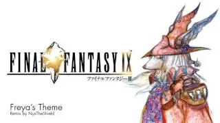 Final Fantasy IX - Freya's Theme [Remix by NyxTheShield]