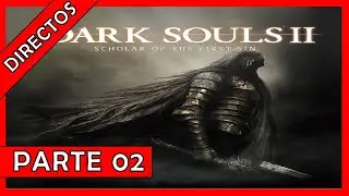 DARK SOULS 2 SOFT DIRECTO 2