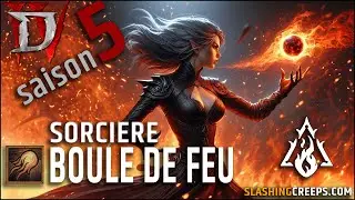 [MAJ] Build Sorcière Boule de Feu Diablo 4 Saison 5, les dégats critiques qui tabassent !